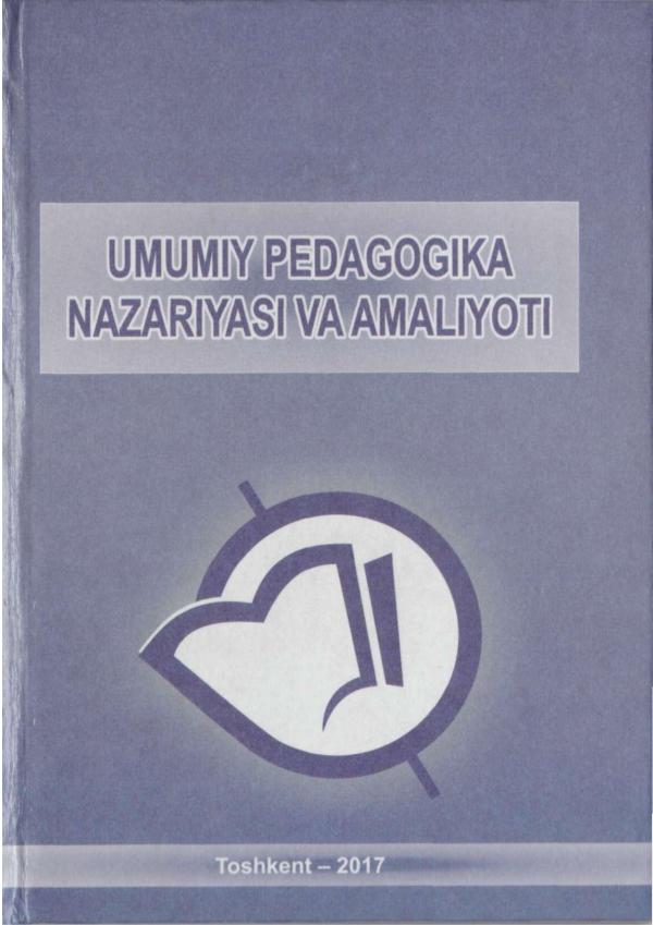 Xodjayev B.X. Umumiy pedagogika. Darslik. – T. «Sano-standart» nashriyoti, . – 416 b.