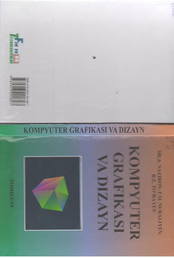 N.N.Zaripov «Kompyuter grafikasi» О‘quv qо`llаnmа –Buxоrо, BuxDU, . 200 b.