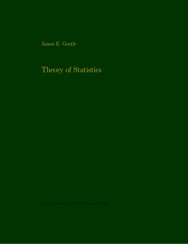 Theory of Statistics James E. Gentle,
