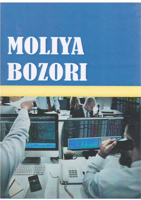 Moliya bozori_J.R. Zaynalov, E.N. Xodjayev, B.Sh. Xusanov.Darslik