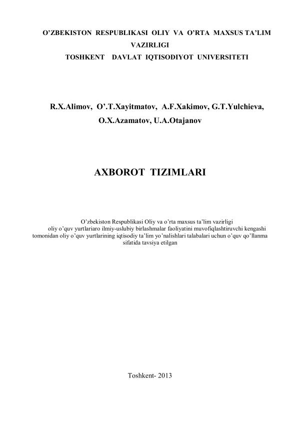R.X.Alimov, . “Axborot tizimlari”. .
