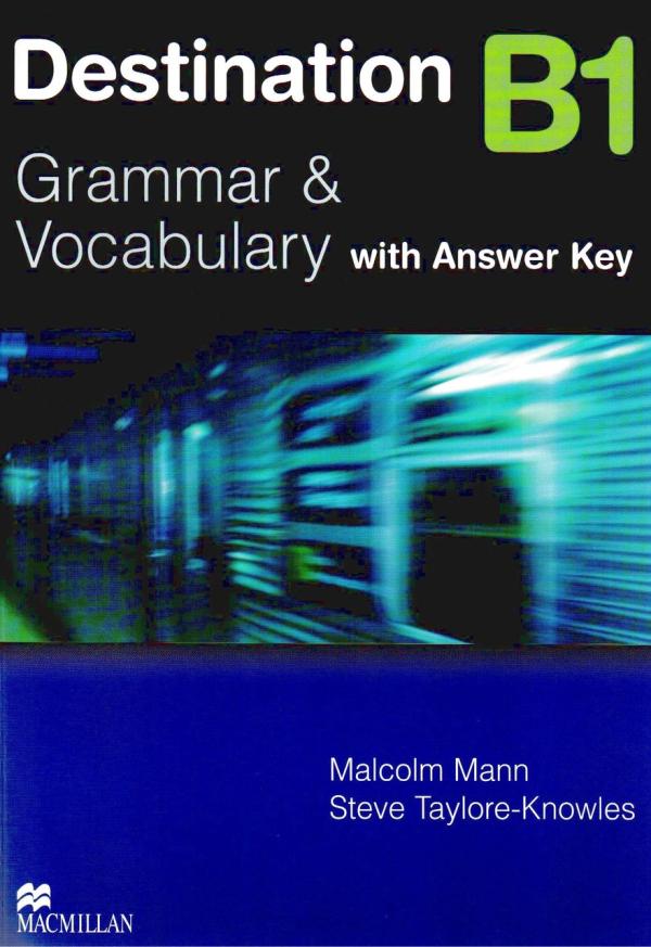 Malcolm Mann, Steve Taylore-Knowles Destination (book 1& 2) Macmillan Education UK,